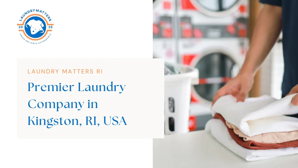 Featured image for the blog "Premier Laundry Company in Kingston, RI".